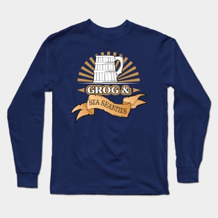 Sea Shanty Singer Rum Grog Tankard Long Sleeve T-Shirt